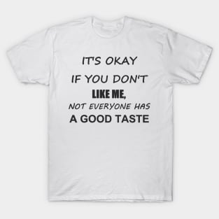 Funny Shirt, T-Shirt